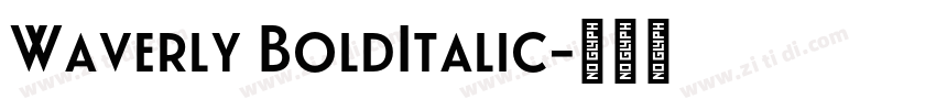 Waverly BoldItalic字体转换